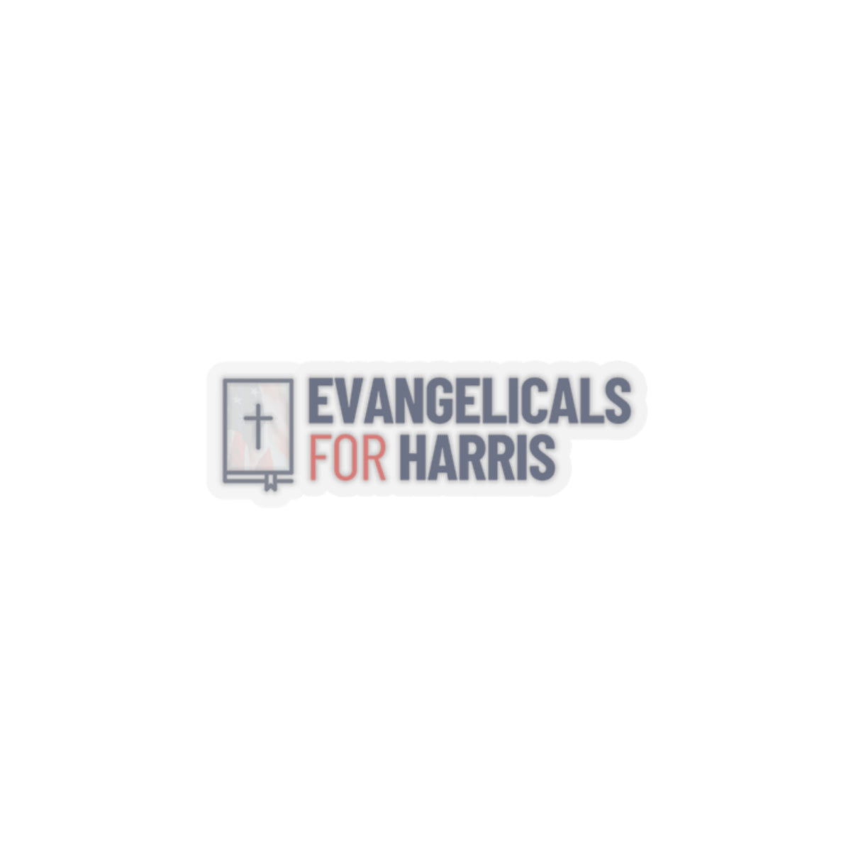 Evangelicals For Harris Kiss-Cut Transparent Sticker