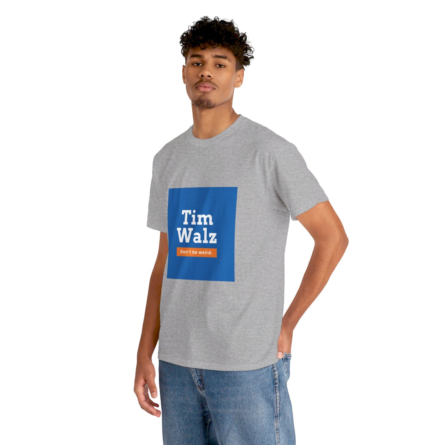 Tim Walz "Don't Be Weird" T-Shirt