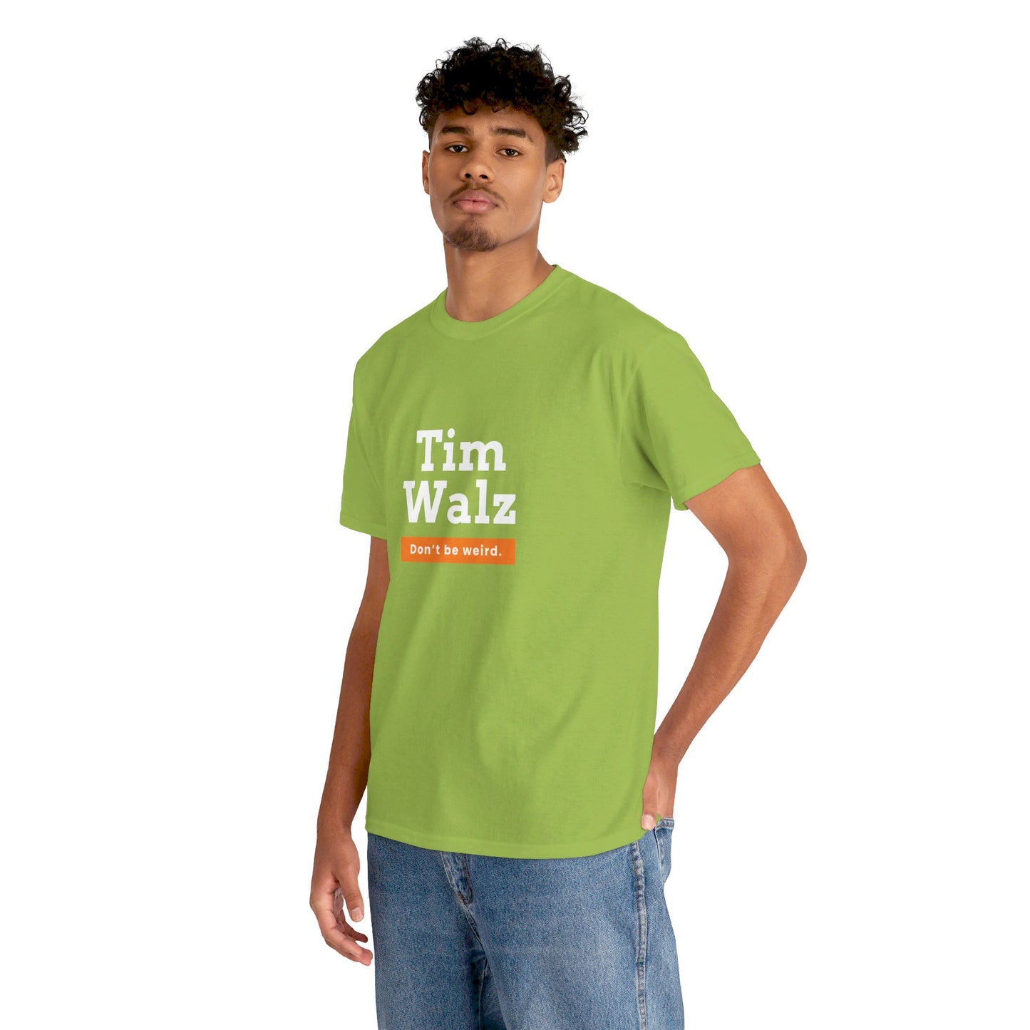 Tim Walz "Don't Be Weird" T-Shirt