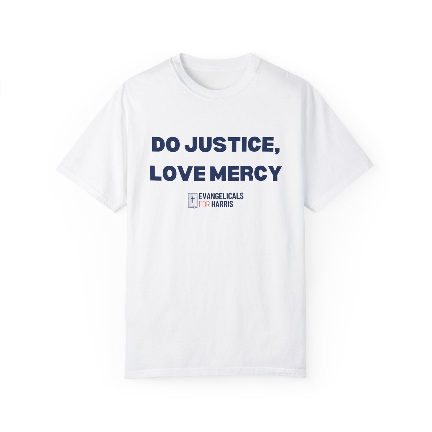 Do Justice, Love Mercy T-shirt