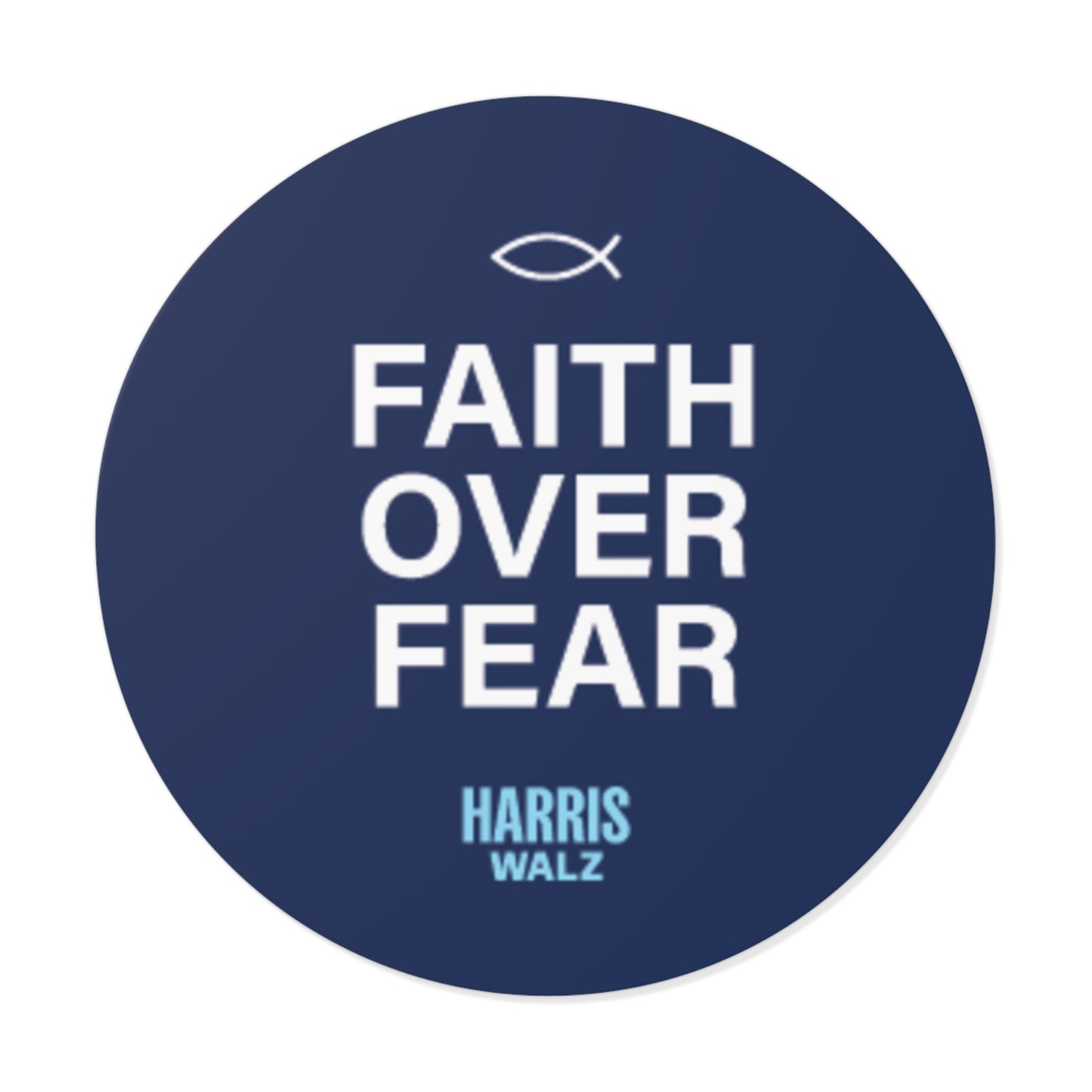 Faith Over Fear Round Sticker