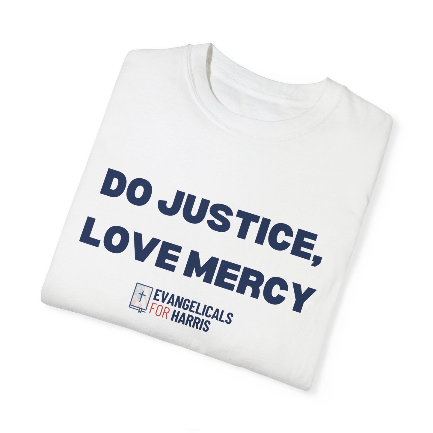 Do Justice, Love Mercy T-shirt