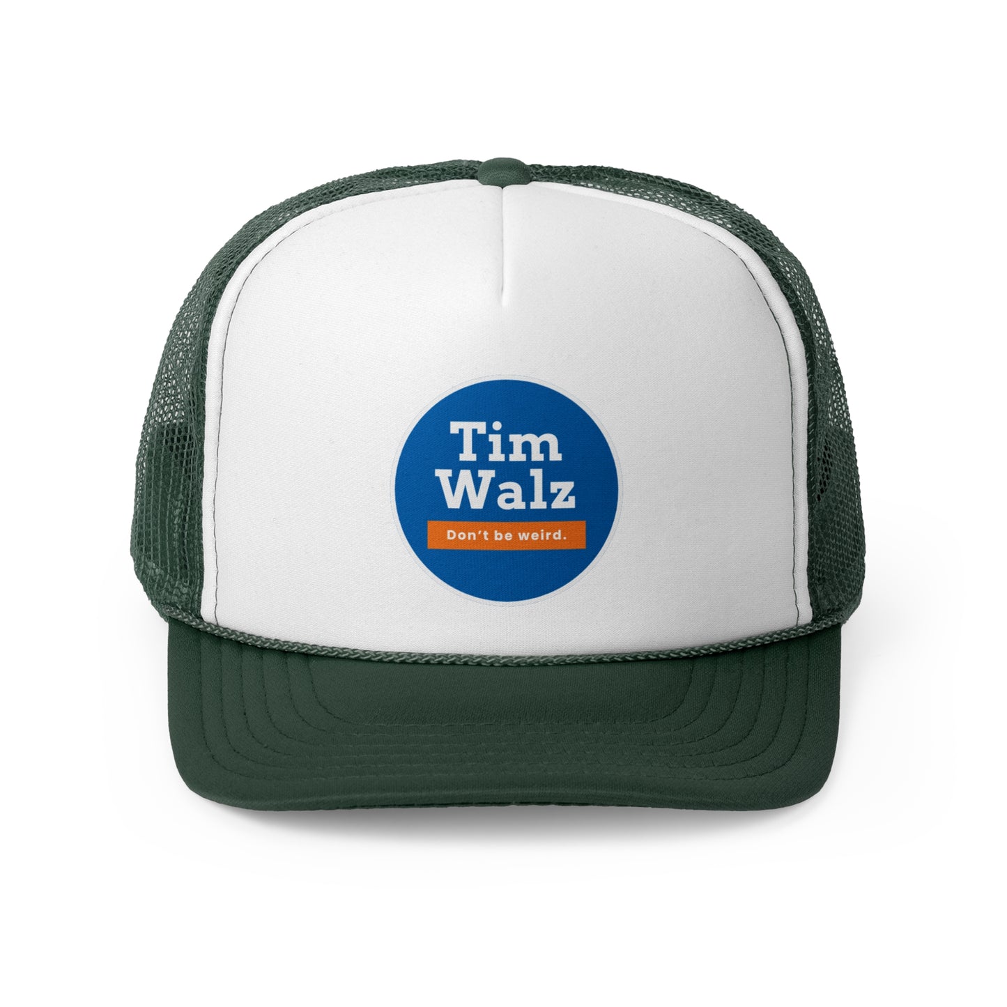 Tim Walz Don't Be Weird Trucker Hat