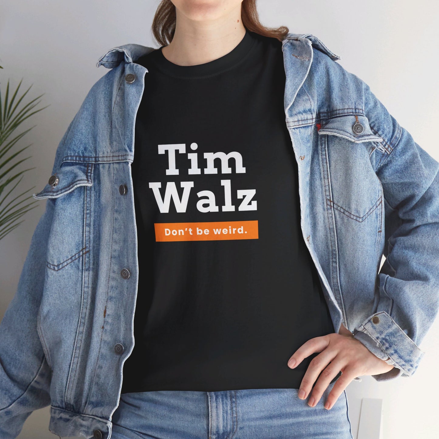 Tim Walz "Don't Be Weird" T-Shirt