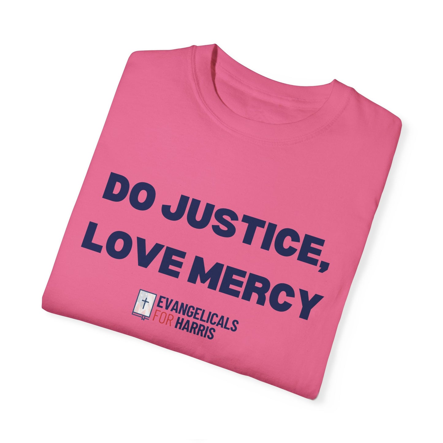 Do Justice, Love Mercy T-shirt