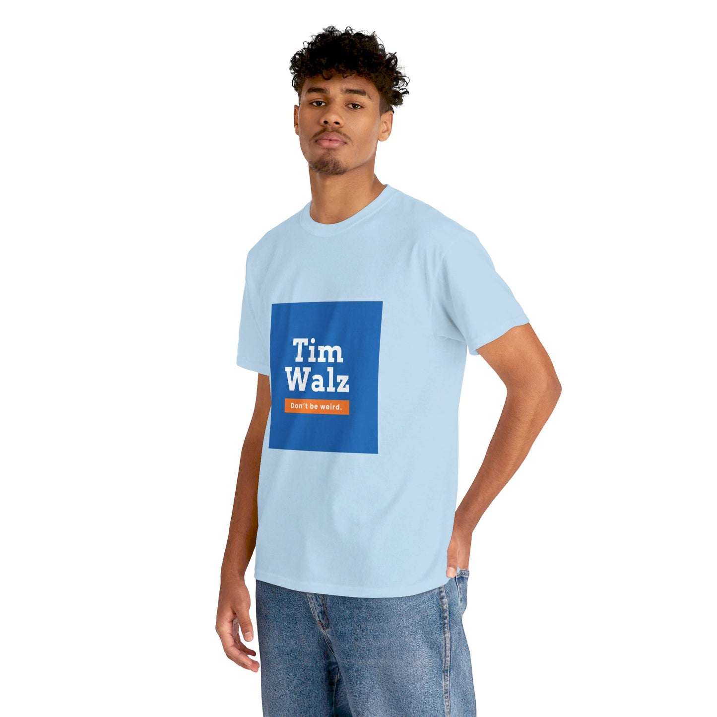 Tim Walz "Don't Be Weird" T-Shirt