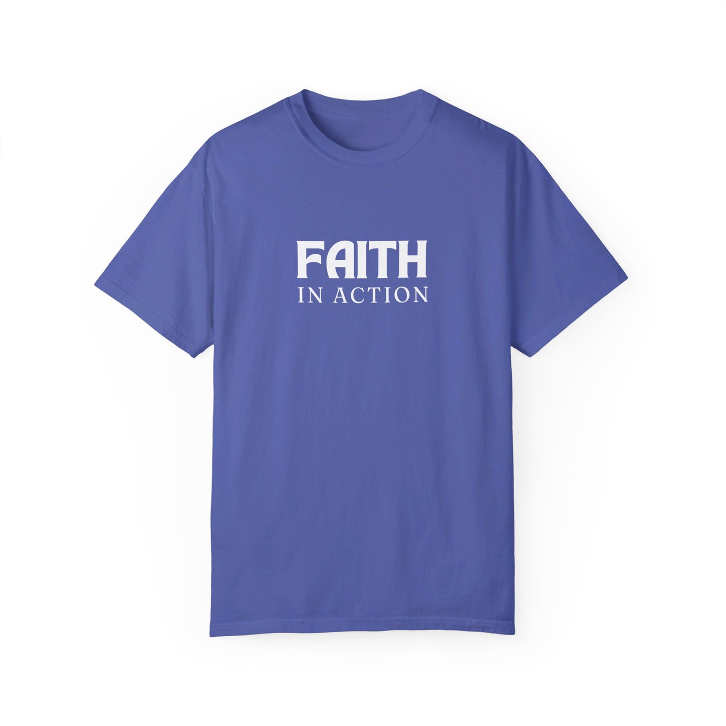 Faith in Action - Unisex Garment-Dyed T-shirt