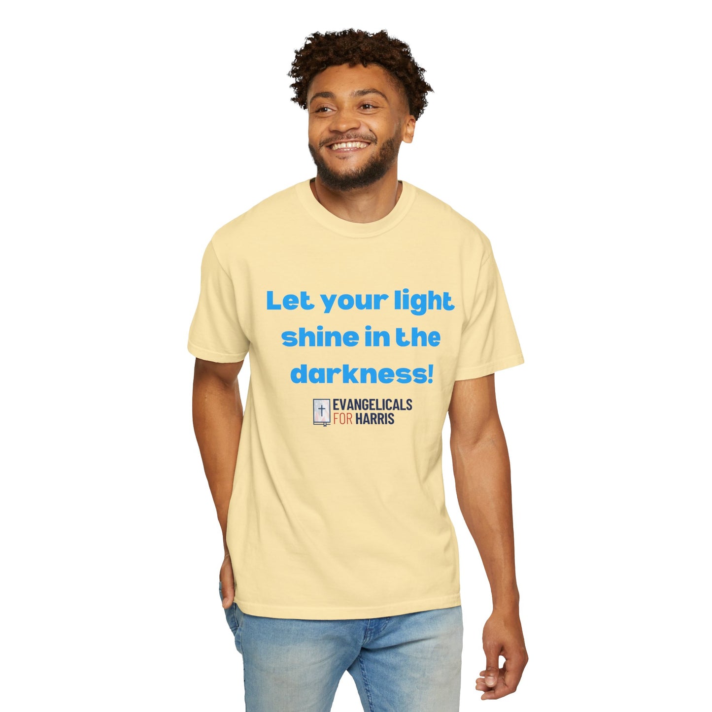 Let Your Light Shine in the Darkness T-shirt