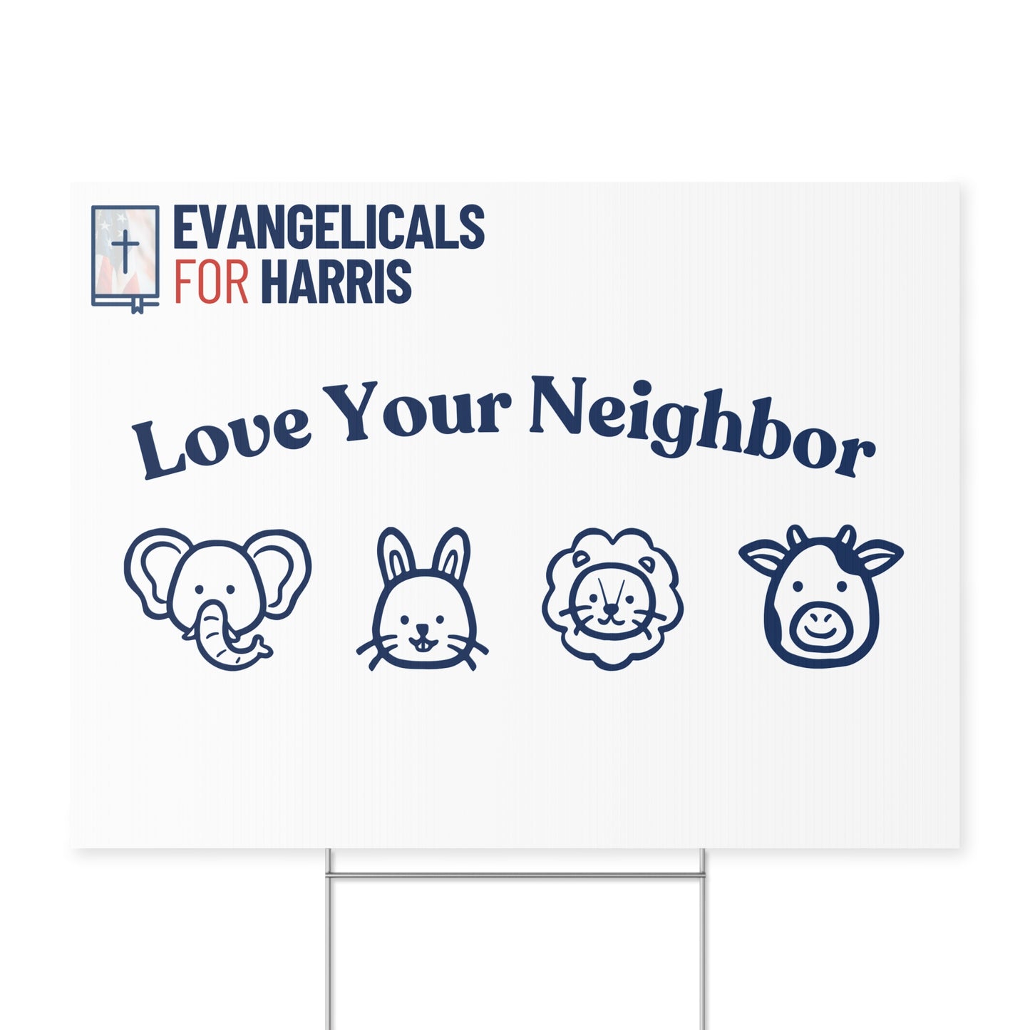 Love Your Neighbor Yard Sign