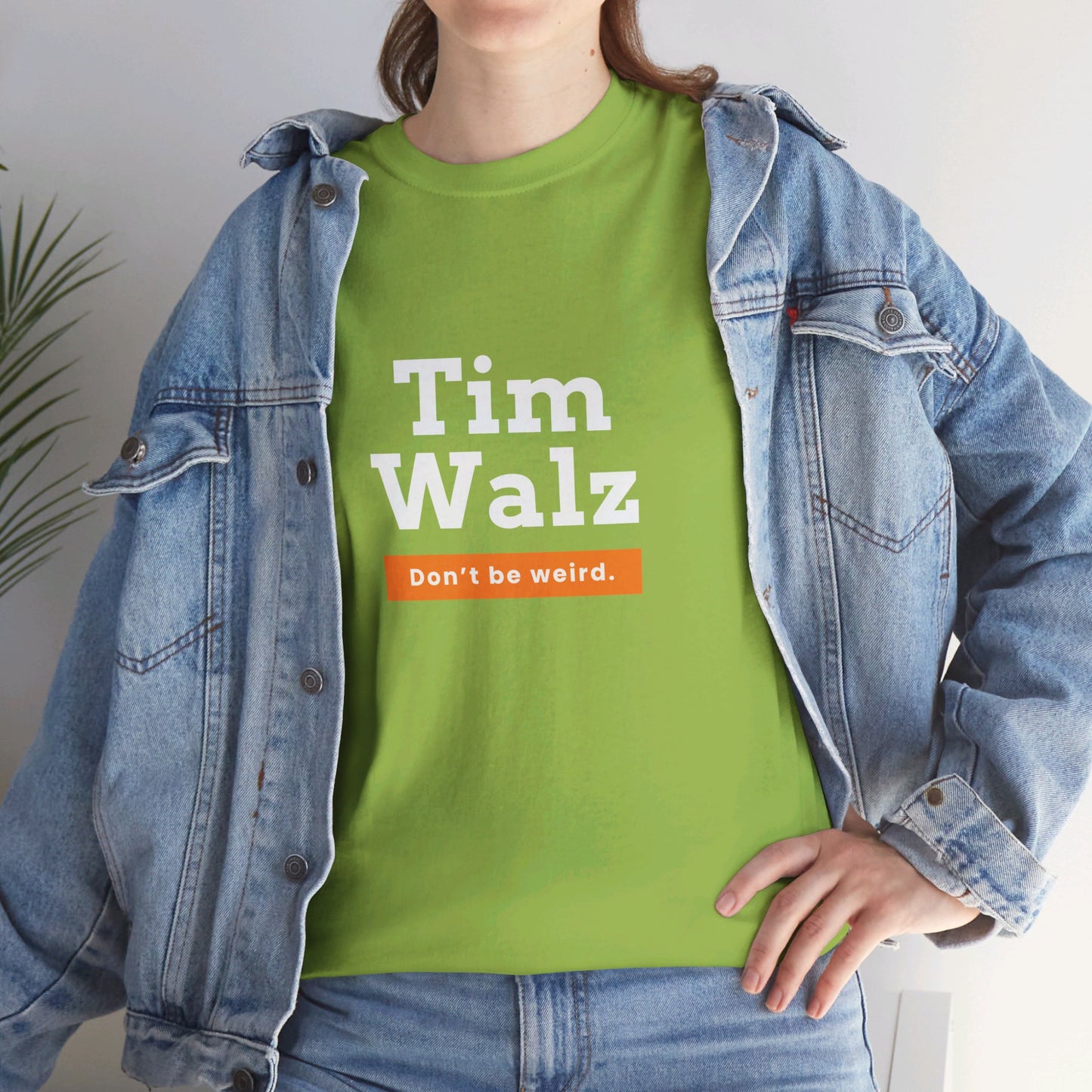 Tim Walz "Don't Be Weird" T-Shirt