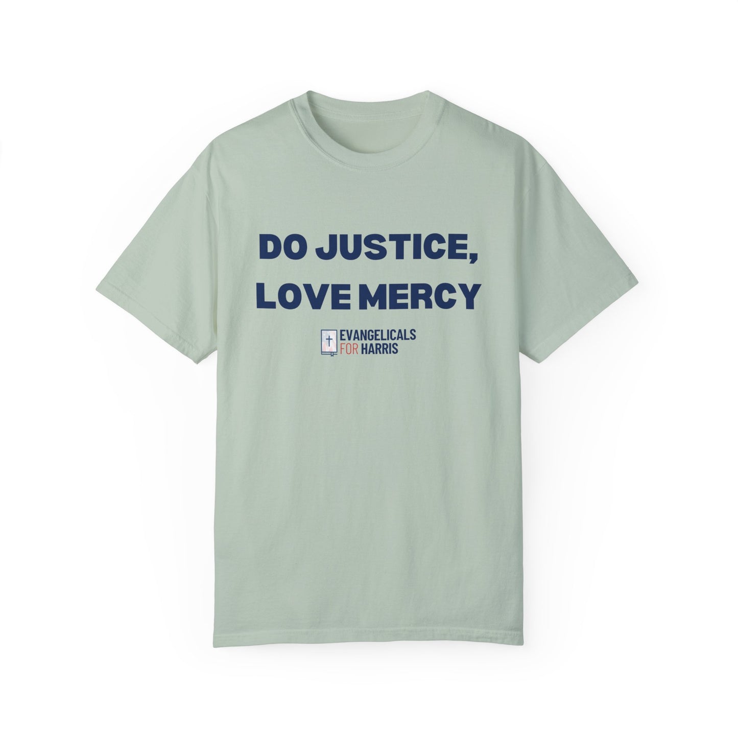 Do Justice, Love Mercy T-shirt