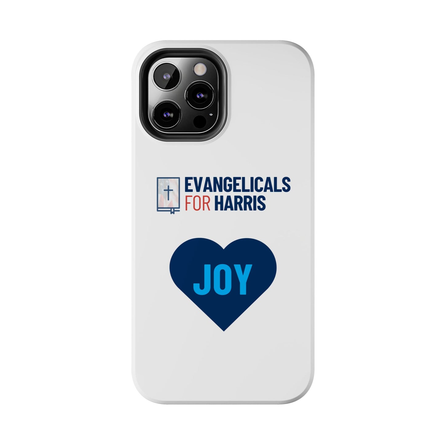 Evangelicals For Harris x Joy Tough Phone Case