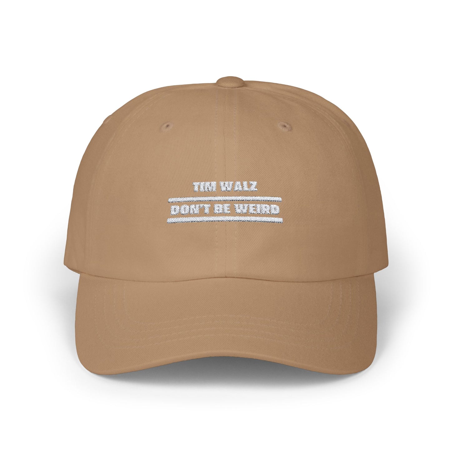 Tim Walz "Don't Be Weird" Hat - GREEN CAMO OUT OF STOCK