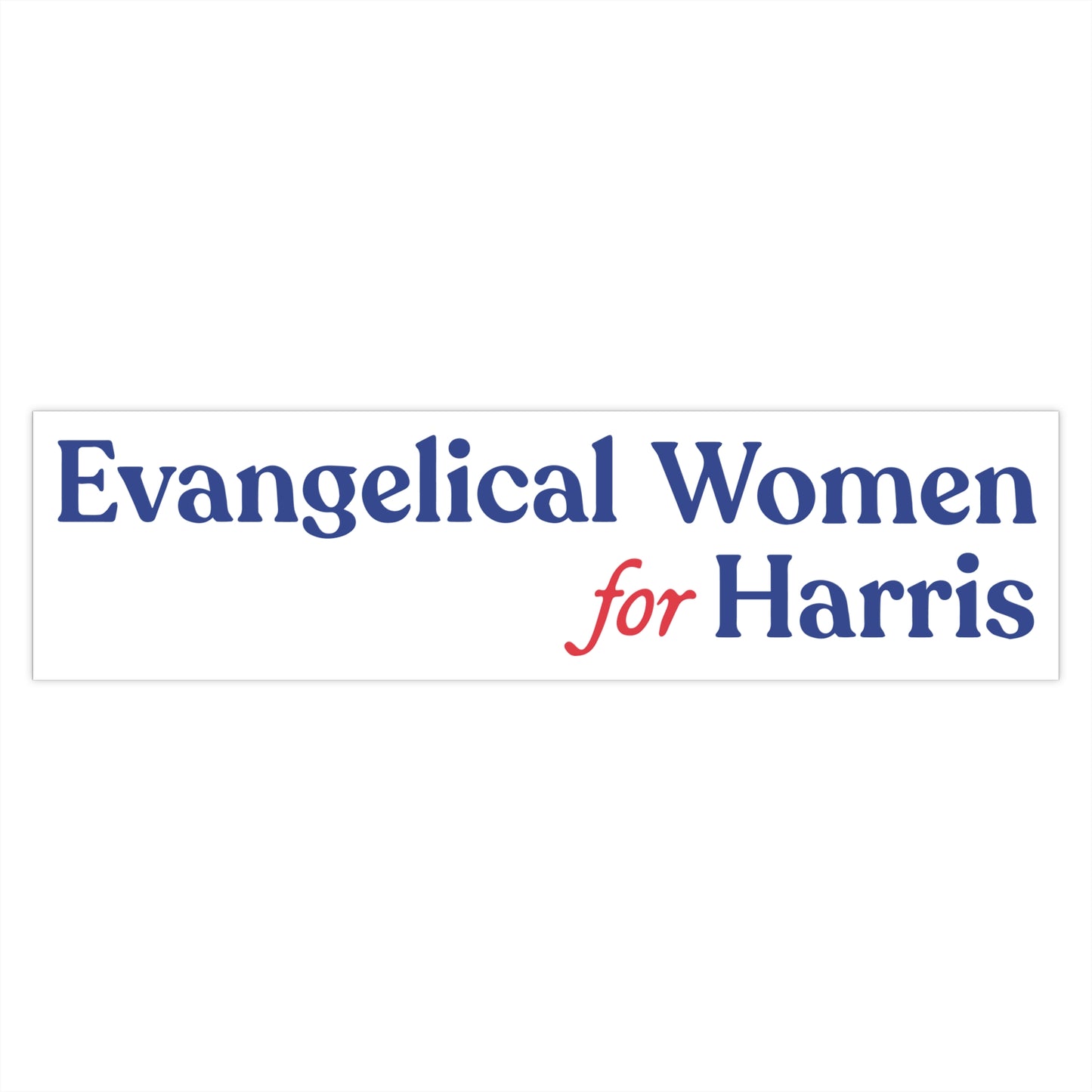 Evangelical Women For Harris Bumper Sticker