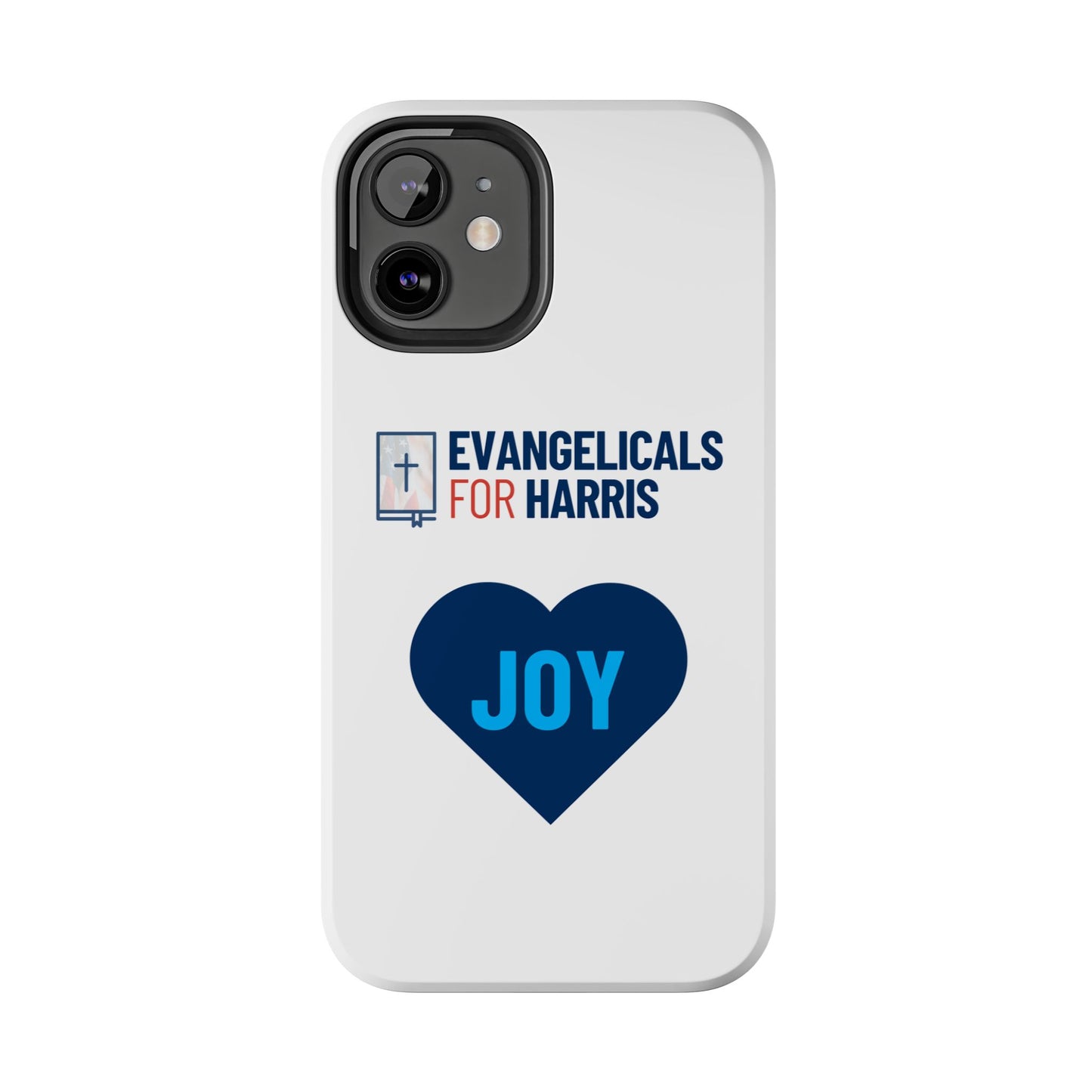 Evangelicals For Harris x Joy Tough Phone Case