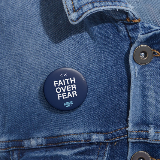 Faith Over Fear Pin