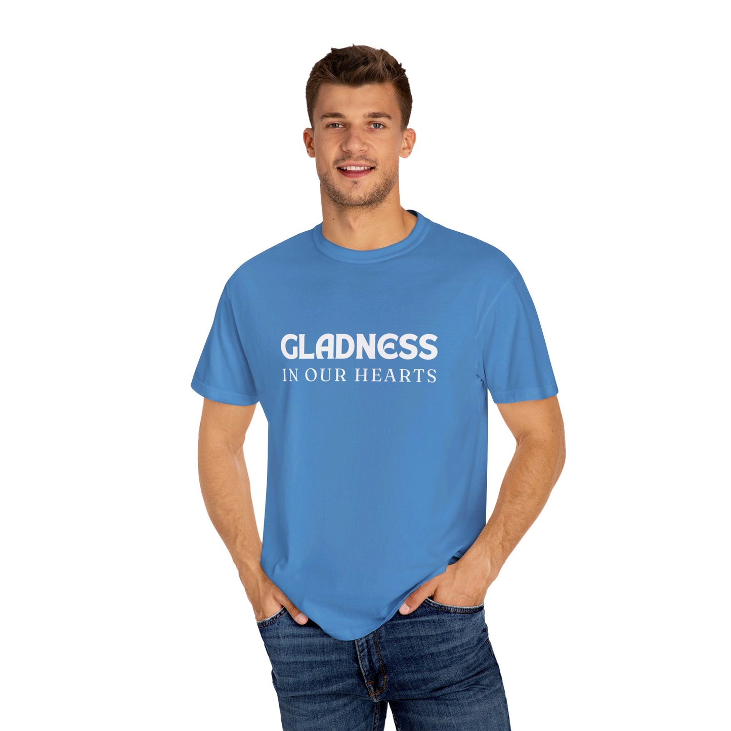 Gladness in Our Hearts - Unisex Garment-Dyed T-shirt