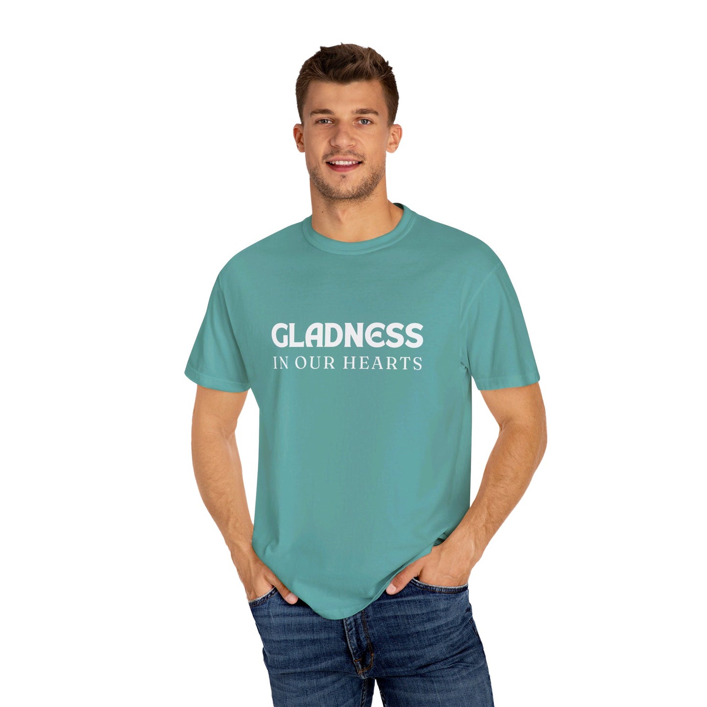 Gladness in Our Hearts - Unisex Garment-Dyed T-shirt