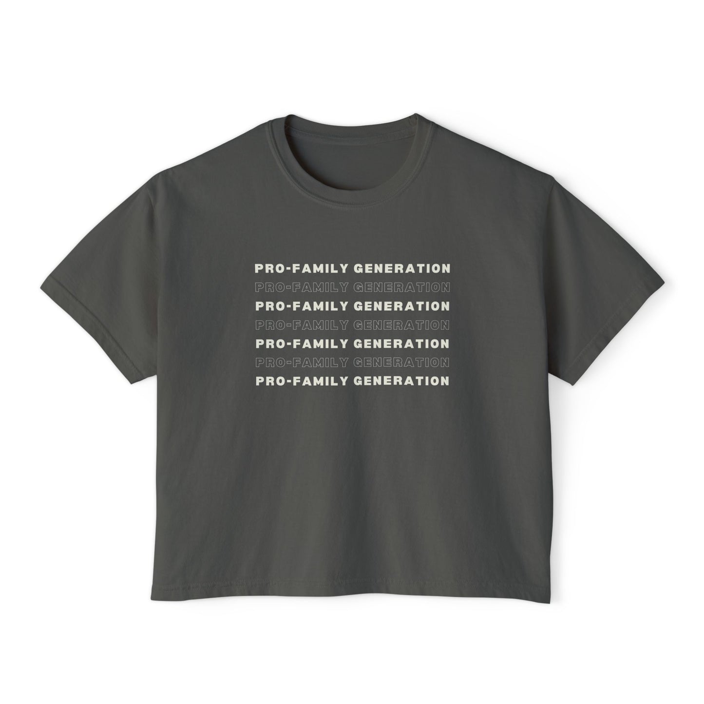 Pro-Family Generation Boxy Tee